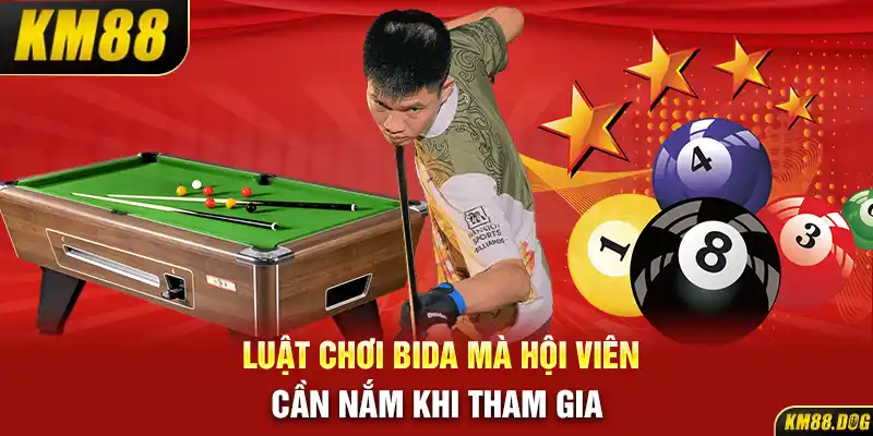 Luật chơi Bida mà hội viên cần nắm khi tham gia